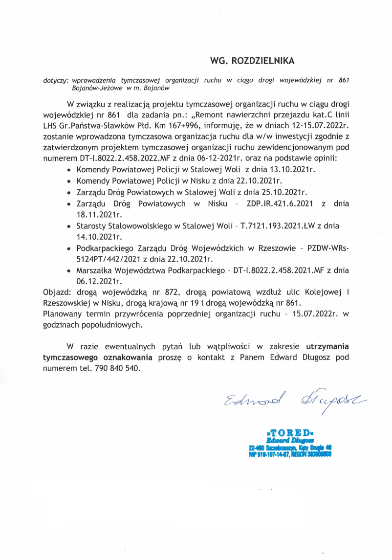 Wprowadzenie tymczasowej organizacji ruchu w ciągu drogi wojewódzkiej nr 861 Bojanów - Jeżowe w miejscowości Bojanów.