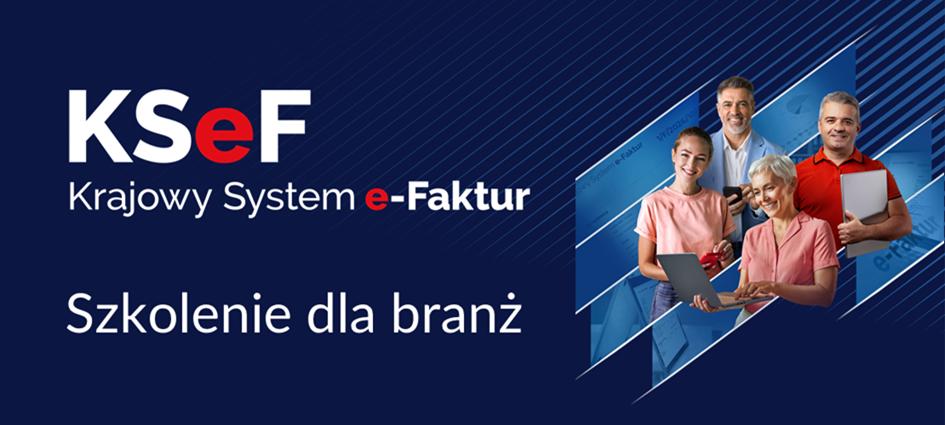 Naczelnik Urzędu Skarbowego w Nisku zaprasza na cykl szkoleń „KSeF - szkolenia dla branży”
