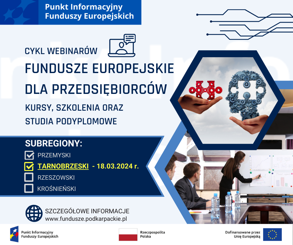 Cykl webinarów „Fundusze europejskie dla przedsiębiorców - kursy, szkolenia oraz studia podyplomowe”. 
